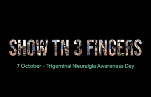 Show TN 3 Fingers. 7 October – Trigeminal Neuralgia Awareness Day. Campaign banner featuring photographs of supporters.