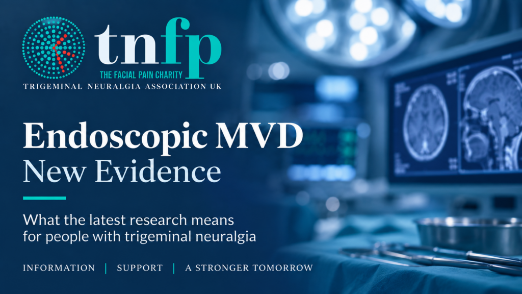 Endoscopic MVD research for trigeminal neuralgia – TNA UK