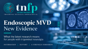 Endoscopic MVD research for trigeminal neuralgia – TNA UK